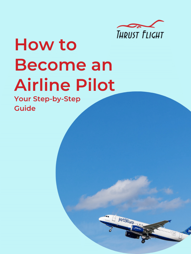 How to Become an Airline Pilot