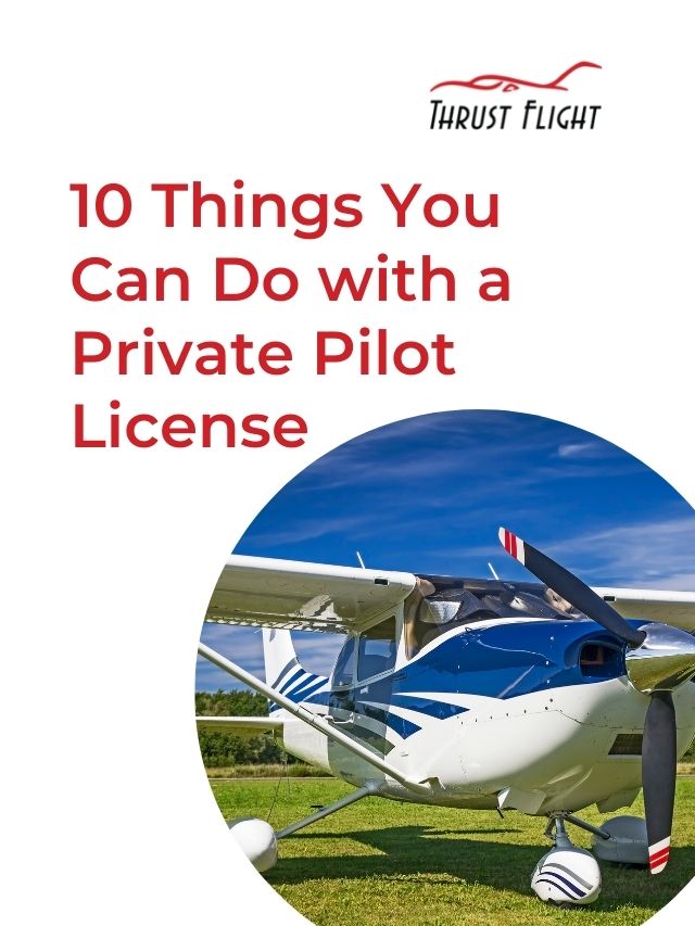 10 things you can do with a private pilot certificate