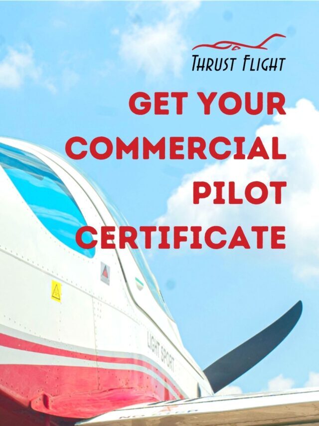 Get Your Commercial Pilot Certificate